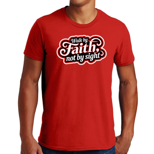 Mens Graphic T-shirt Walk by Faith - not by Sight